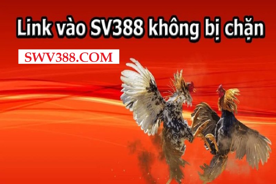 Swv388.com - Link vào nhà cái SV388